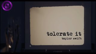 Taylor Swift  tolerate it Lyrics [upl. by Alioz69]