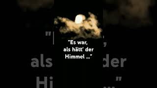 quotEs war als hätt der Himmel quot Joseph von Eichendorff Mondnacht [upl. by Ivonne]