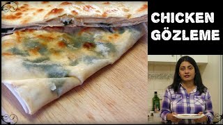 Chicken Gozleme Recipe  Turkish recipe  How to make authentic Gozleme restaurant style [upl. by Nnyla145]