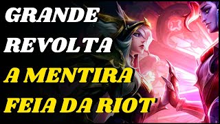 Riot mente e causa revolta no League of Legends [upl. by Mallina]