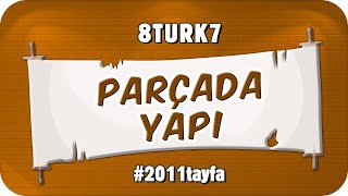 Parçada Yapı 📙 8TURK7 2025LGS [upl. by Enitsua]