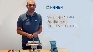 So reinigt man das Regelteil von HANSAThermostatarmaturen richtig [upl. by Bala]