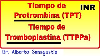 Tiempo de Protrombina TP y Tiempo de Tromboplastina parcial activada TTPa [upl. by Mascia]