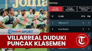 Klasemen Liga Spanyol Villarreal Nangkring di Peringkat Atas Disusul Madrid Barcelona Papan Tengah [upl. by Anneiv]