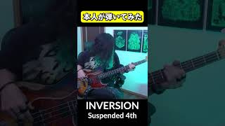 【本人】INVERSION  Suspended 4th ベースセルフカバー shorts [upl. by Alyose139]