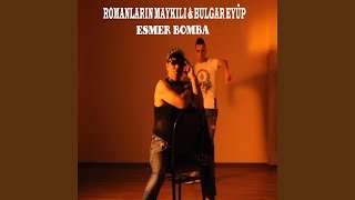 Esmer Bomba [upl. by Yelekalb]