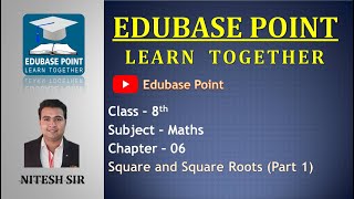 Class 8th I Maths I Chapter 06 I Square and Square Roots Part 1 [upl. by Herr]