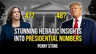 Stunning Hebraic Insights Into Presidential Numbers  Perry Stone [upl. by Jelks]