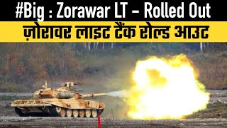 Big  Zorawar LT  Rolled Out [upl. by Deyas]