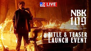 NBK109 Title amp Teaser Launch Event LIVE  Nandamuri Balakrishna  Bobby Kolli  Thaman S  TV9 [upl. by Susannah576]