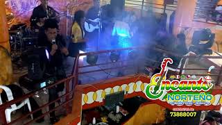 ENCANTO NORTEÑO  EN VIVO [upl. by Montfort]