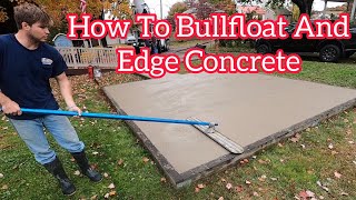 How to bull float and edge concrete [upl. by Scurlock]