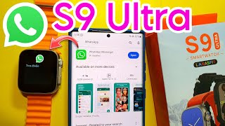 s9 ultra smartwatch me whatsapp kaise chalaye  WhatsApp In s9 Ultra Smartwatch [upl. by Oregolac]