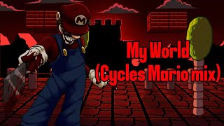 FNF My World Cycles Mario mix VS Marioexe [upl. by Imalda]