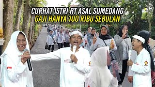 ISTRI RT ASAL SUMEDANG CURHAT  GAJI HANYA SERATUS RIBU SEBULAN [upl. by Norty]