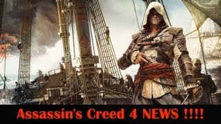 Assassins Creed 4 NEWS [upl. by Aihsotan]