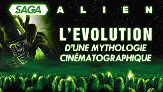 SAGA ALIEN  Comment évolue une mythologie cinématographique [upl. by Hoag947]