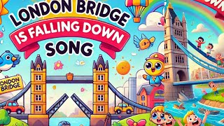 London Bridge is Falling Down Song  Happy Poems for Little Learners [upl. by Lerner]