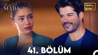 Kara Sevda 50 Bölüm FULL HD [upl. by Edlin]