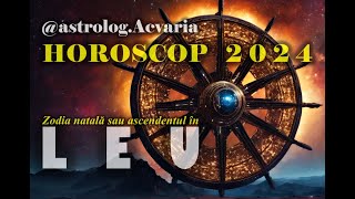 HOROSCOP 2024 ♌ Zodia LEU cu ASTROLOG ACVARIA ⭐Evadarea din rutina si eliberare de reguli [upl. by Rafaelita]