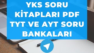 YKS KİTAPLARI PDF İNDİRME  TYT VE AYT SORU BANKALARI PDF  TELEGRAM DERS GRUPLARI KANALLARI [upl. by Shivers974]