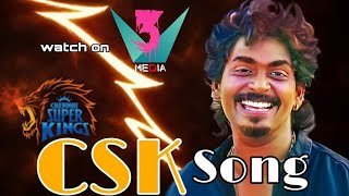 Gana Sudhakar CSK Anthem song [upl. by Ihcelek]