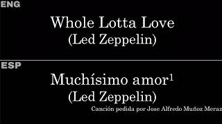 Whole Lotta Love Led Zeppelin — LyricsLetra en Español e Inglés [upl. by Wolf239]