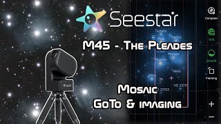 Seestar M45 Mosaic Framing mode Goto [upl. by Mlohsihc]