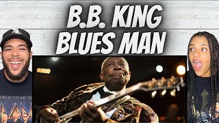 A LEGEND FIRST TIME HEARING BB King  Blues Man REACTION [upl. by August4]