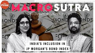 How India gains from inclusion in JP Morgan’s bond index [upl. by Erusaert]