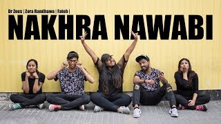 Nakhra Nawabi  Dr Zeus  Choreo Farah Siraj amp Prashant I in collab with BFAB [upl. by Sunda808]