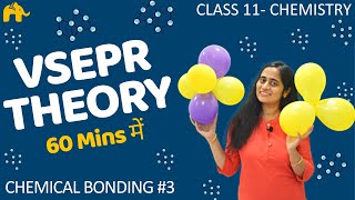 Chemical Bonding NEETJEEBoards 3  Chemistry Chapter 4  VSEPR Theory  One Shot Hindi [upl. by Jennifer]