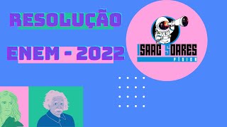 RESOLUÇÃO ENEM 2022  FÍSICA  QUESTÃO 111 DA PROVA AMARELA [upl. by Hteazile378]