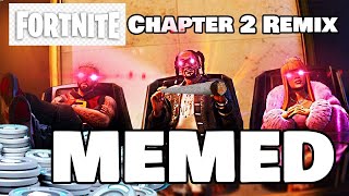 Fortnite Chapter 2 Remix Trailer MEMED EDIT [upl. by Gnet]