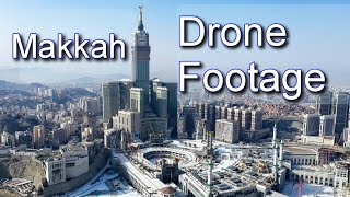 Makkah Drone Footage Kaaba [upl. by Jelsma51]