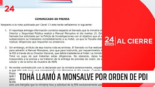 Gobierno reveló que ministra Tohá llamó a Monsalve por orden de la PDI  24 Horas TVN Chile [upl. by Yruj]