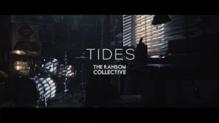 The Ransom Collective  Tides [upl. by Robillard43]