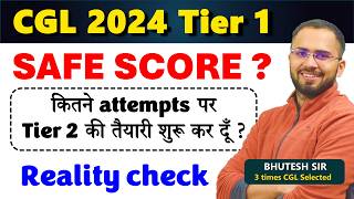 Safe score to start Tier 2 preparation SSC CGL 2024 Tier 1 Cut off prediction expected cut off [upl. by Attenej]