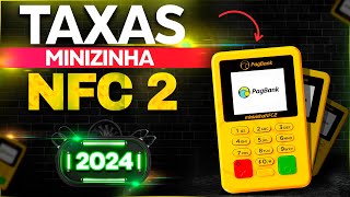 TAXAS MINIZINHA NFC 2 E CAMPANHA DE INCENTIVO INICIAL DETALHES COMPLETOS pagbank [upl. by Eidnak]