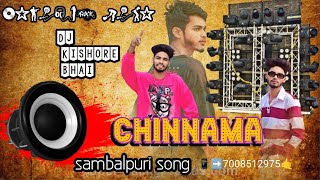 CHINNAMA SAMBALPURI SONG DJ KISHORE FROM TALA DAMADUA ➡️DOWNLOAD THIS TRENDING SONG [upl. by Leiru]