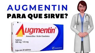 AUGMENTIN que es y para que sirve augmentin tablet como tomar augmentin antibiotico [upl. by Esaele]