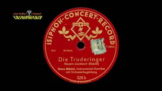 Die Truderinger  Hans Blädel BauernJazzband [upl. by Nonahs238]