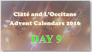 Ciaté and LOccitane Advent Calendars 2016  Day 9 [upl. by Ximenes]