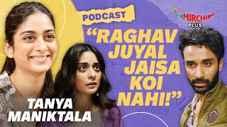 Tanya Maniktala on Raghav Juyal Vicky Kaushal Karan Johar amp SRK  Kill  Gaurav  Podcast [upl. by Rosamond]