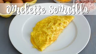 OMELETTE  Cómo Hacer Un Omelette de Huevo  SyS [upl. by Edea]