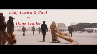 Dune Trailer Lady Jessica amp Paul Atreides [upl. by Adnamma335]