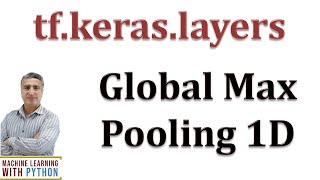 Global max pooling operation Understanding tf keras GlobalMaxPooling1D layer [upl. by Hsizan]