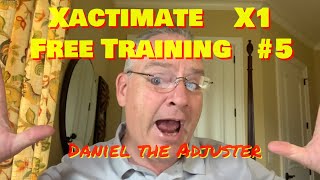 Xactimate X1 Free Training 5Daniel the Adjuster training [upl. by Yaras]