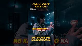 Call out kay GL  Vitrum vs Slockone  Isabuhay 2024  fliptop rap rapbattle fyp shorts [upl. by Amehr]