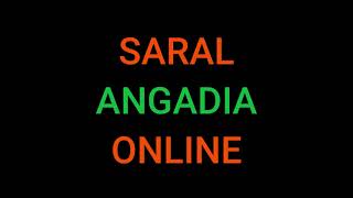 ANGADIA ONLINE IN SARAL SOFTWARES [upl. by Rehpotsirk]